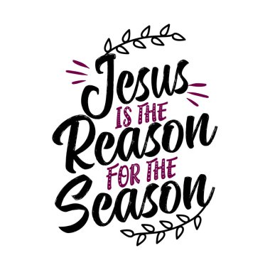 İsa sezon - Noel için hat ifade için nedenidir. Elle çizilmiş Xmas tebrik kartları, davetiyeler için yazı. İyi t-shirt, kupa, hurda rezervasyon, Hediyelik, Matbaa.