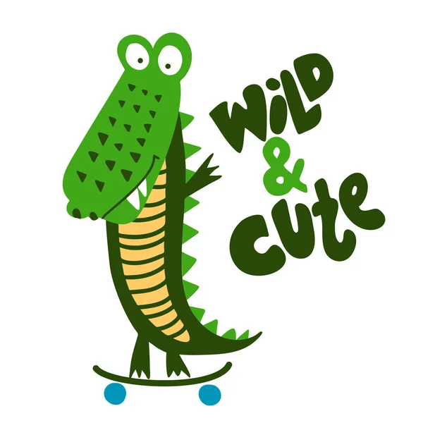 Design Imprimé Crocodile Avec Texte Wild Cute Gribouillage Dessiné Main — Image vectorielle