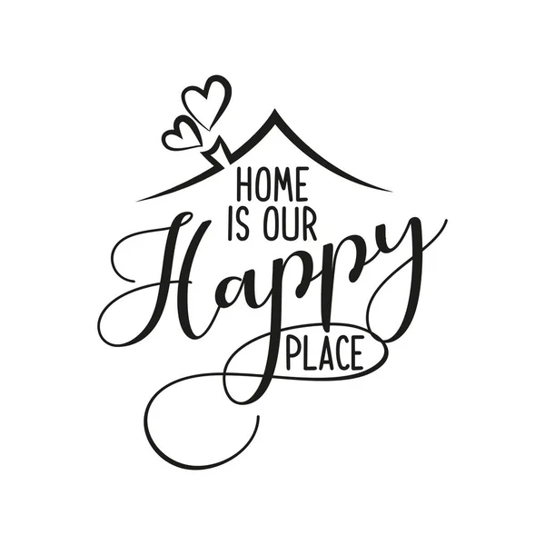 家是我们快乐的地方 排版海报 手工文字打印 矢量复古插图与房子罩和可爱的心脏和香烟囱 — 图库矢量图片