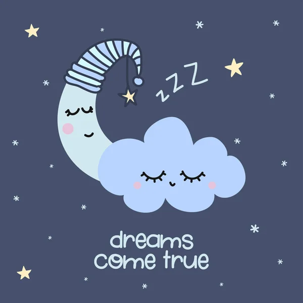 Όνειρα Βγαίνουν Αληθινά Χαριτωμένα Διακόσμηση Φεγγαριού Μικρό Φεγγάρι Σύννεφο Και — Διανυσματικό Αρχείο