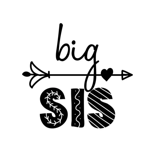 Big Sis Big Sister Illustrationstext Skandinavischen Stil Für Kleidung Inspirierendes — Stockvektor