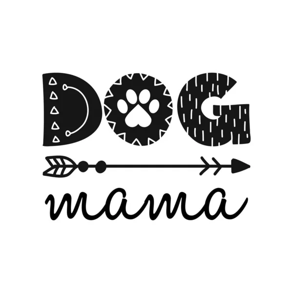 Pies Mama Śmieszne Projekt Cytat Wektor Eps Ilustracja Znak Kaligrafii — Wektor stockowy