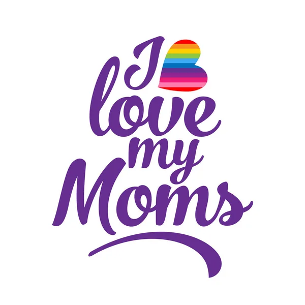 Hou Van Mijn Moms Lgbt Pride Slogan Tegen Homoseksuele Discriminatie — Stockvector