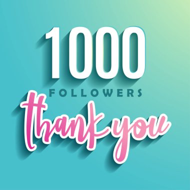 1000 takipçileri teşekkür ederiz - Sosyal Ağ arkadaşlar, takipçileri, Web kullanıcısı aboneleri veya takipçileri ve seviyor kutlamak için İllüstrasyon.