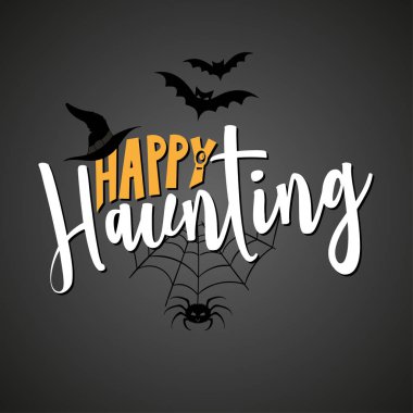 Mutlu haunting - siyah arka plan üzerinde halloween alıntı. T-shirt, kupa, hurda rezervasyon, hediye, matbaa için iyi. Tatil tırnak.