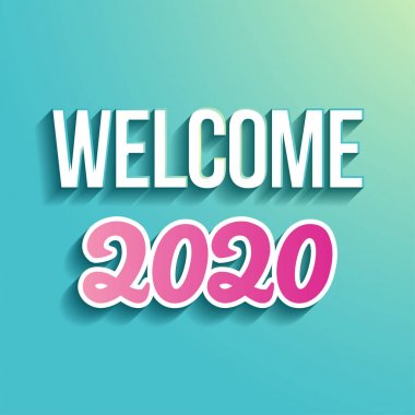 Hoşgeldiniz 2020, Mutlu Yıllar - Tatil için hat ifade. Tebrik kartları, davetiyeler için elle çizilmiş harfler. T-shirt, kupa, hurda rezervasyon, hediye, matbaa için iyi.  