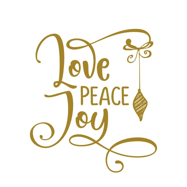 Love Peace Joy Texto Cartão Saudação Frase Caligrafia Para Natal — Vetor de Stock