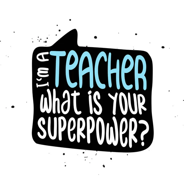 Είμαι Δάσκαλος Ποια Είναι Υπερδύναμή Σου Ευαισθητοποίηση Online Σχολική Αφίσα — Διανυσματικό Αρχείο