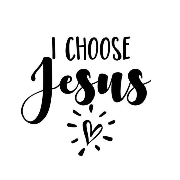 Choose Jesus Hand Written Vector Calligraphy Lettering Text Christianity Quote — Stock Vector