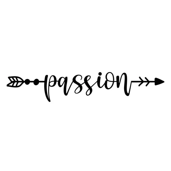 Pasión Flecha Boho Encantadora Caligrafía Letras Tatuaje Manuscrito Diseño Tinta — Vector de stock