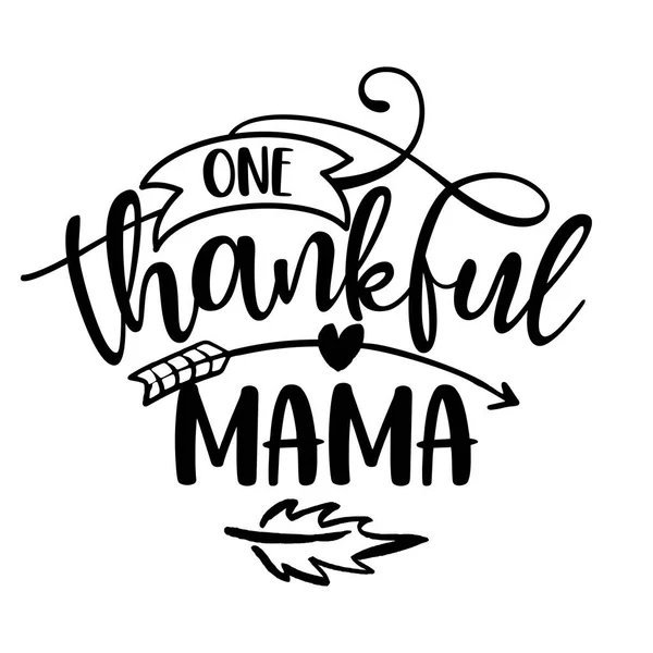One Thankful Mama Inspirierendes Erntedankfest Oder Erntedankfest Handgeschriebenes Wort Schriftzug — Stockvektor