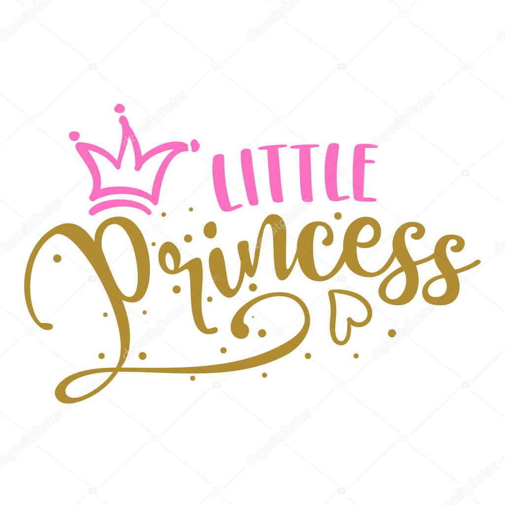 Little Princess - Baby Shower text, baby girl Queen. Good for cake toppers, Baby shower cards, T shirts, clothes, mugs, posters, textiles, gifts, baby sets.