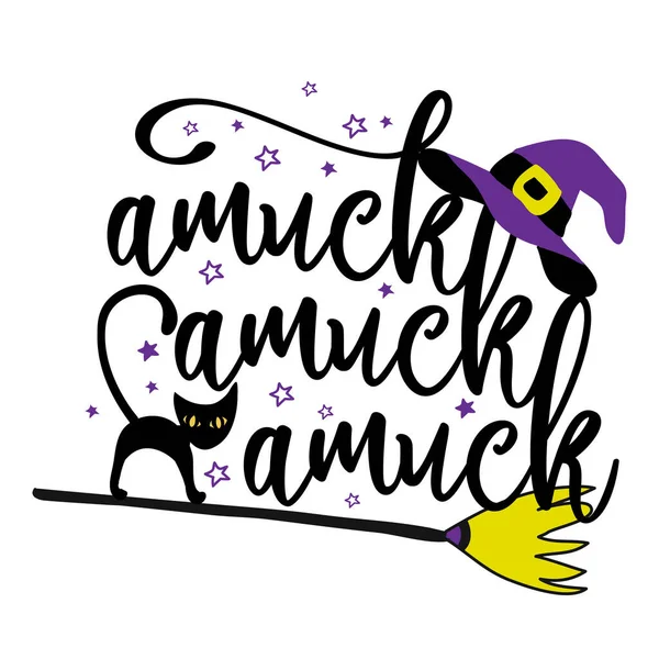 Amuck Amuck Amuck Citation Halloween Sur Fond Blanc Avec Balai — Image vectorielle