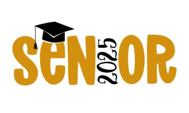 Senior 2025 - congratulations graduates