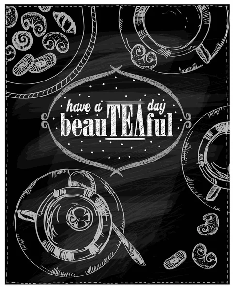 Have Beautiful Day Chalkboard Quote Card Old Style Tea Poster — Stock Vector