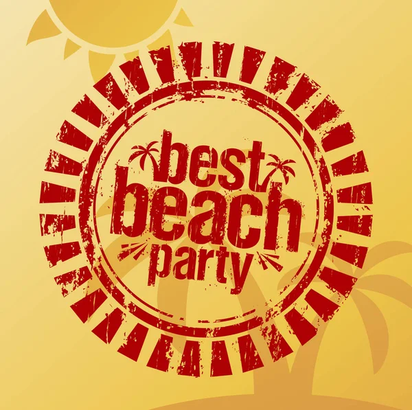 Best beach party imprint of a rubber stamp, summer sign — Stock Vector