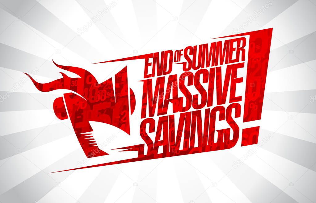 End of summer massive savings, sale poster 
