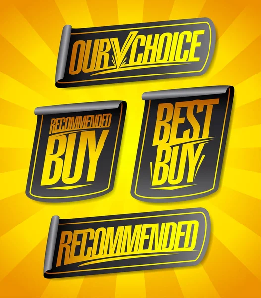 Recommended, our choice, best buy, recommended buy - sale stickers — Stock Vector