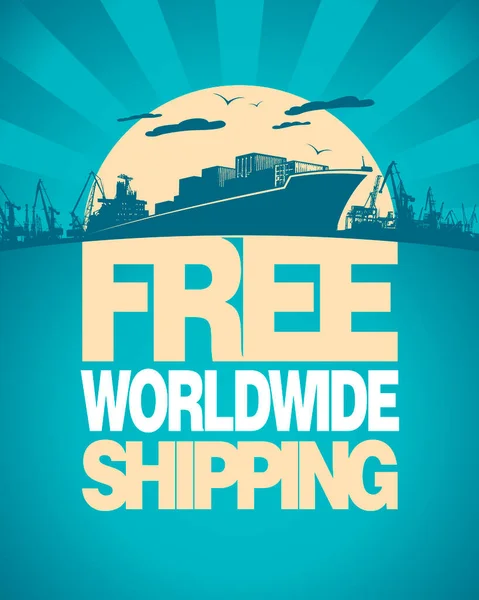 Gratis Wereldwijde Verzending Vector Banner Ontwerp Met Vrachtschip Silhouet Een — Stockvector