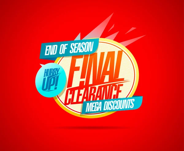 Final Clearance Hurry End Season Mega Discounts Vector Web Banner — Stock Vector