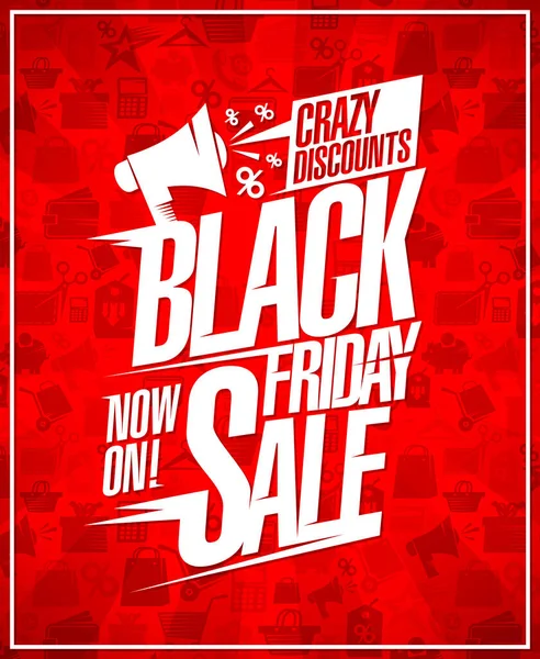 Black Friday Sale Now Crazy Discounts Vector Poster Design Concept — Stock Vector