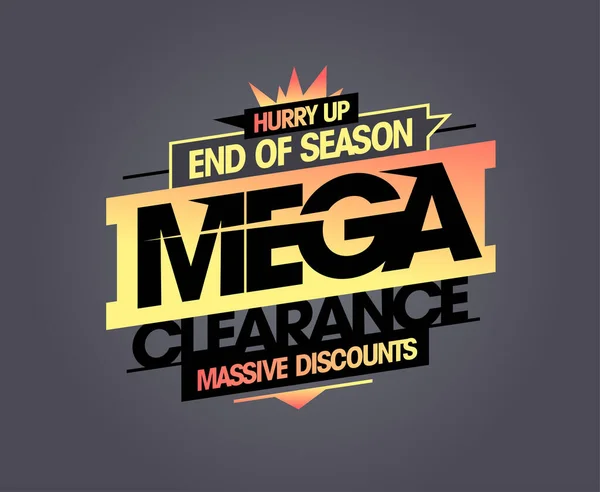 Konec Sezóny Mega Clearance Masivní Slevy Reklamní Vektorový Prodej Banner — Stockový vektor