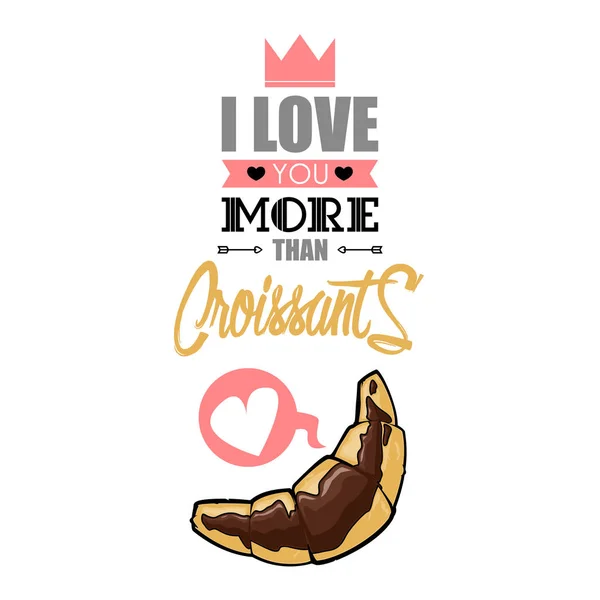 Romantische kaart met tekst en croissant. — Stockvector