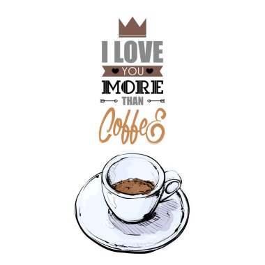 Metin ve coffe fincan ile romantik kart.