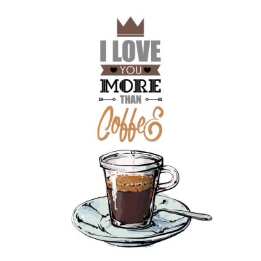 Metin ve coffe fincan ile romantik kart.