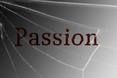 Tutku metin kırık cam üzerinde. Arzu, tutku kaybı kavramı