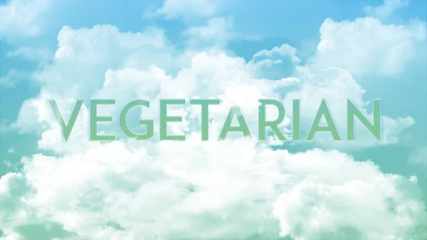 Palabra Vegetariano Las Nubes Colorido Color Cielo Concepto Palabra Fuerte —  Fotos de Stock