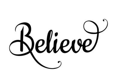 Bir metnin vektör illüstrasyonu inanıyorum, pozitif alıntı.