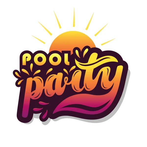 Pool Party Hand Drawn Lettering Vector Illustration — Stock Vector