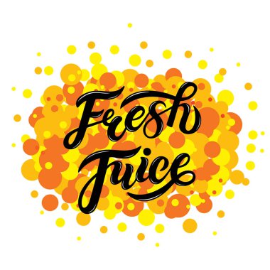 Taze Meyve Suyu. Elle çizilmiş harfler. Vektör çizimi