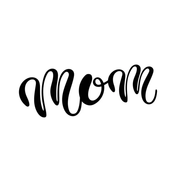 Cute Greeting Card Mother Day Hand Drawn Lettering Vector Illustration — Stock Vector