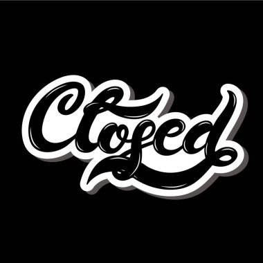 Kapalı. Biz kapalı. El yazısı. Vektör Illustration. Mağaza veya restoran/kafe banner için en iyisidir. Mağaza poster. Çubuk Banner.