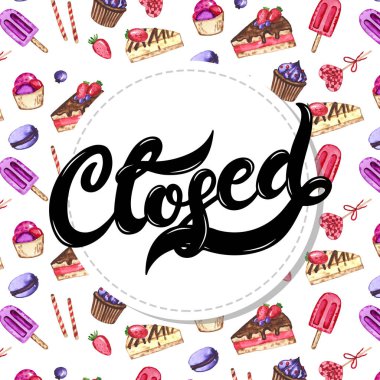 Kapalı. Suluboya arka plan ile elle çizilmiş harfler. Arka plan suluboya sevimli tatlılar (kek, cupcakes, dondurma ve diğer unsurları vardır)