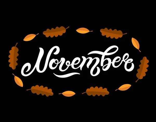 Noviembre Letras Dibujadas Mano Ilustración Vectorial Mejor Para Diseño Otoño — Vector de stock