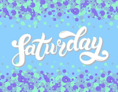 Cumartesi. Haftanın günü. Elle çizilmiş harfler. Vektör illüstrasyon. Takvim tasarımı için en iyisi