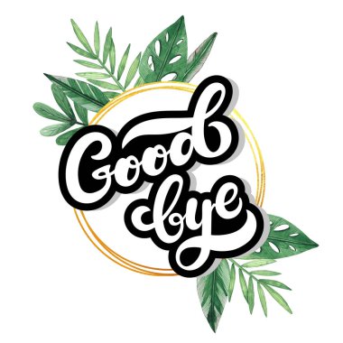 Hoşça kal. Suluboya arka plan ile elle çizilmiş yazı. 