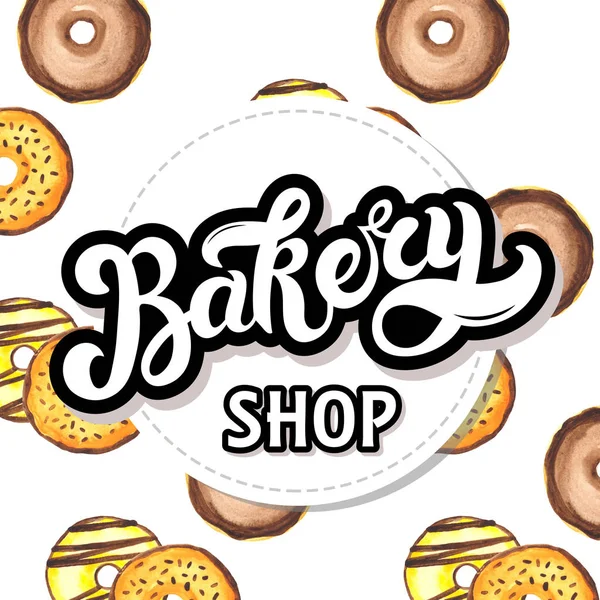 Bakery shop. Hand drawn lettering and watercolor illustration.