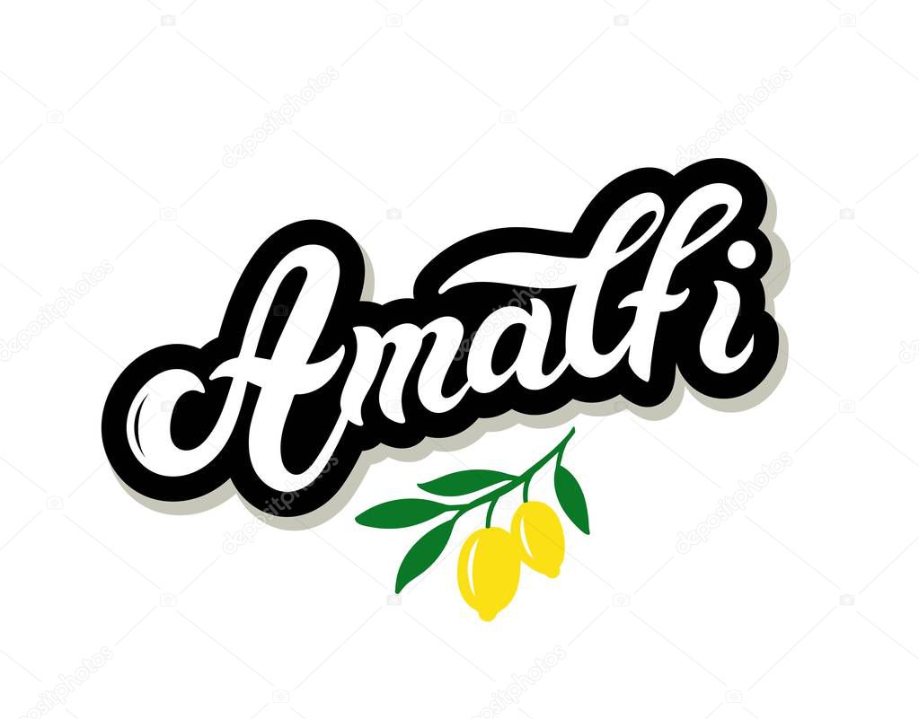 Amalfi. The name of Italian town on the Amalfi coast. Hand drawn lettering. Vector illustration. Best for souvenir products.
