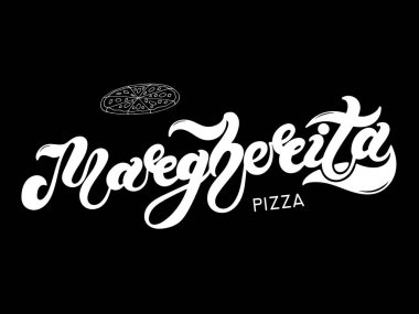 Pizza Margherita. İtalyanca pizzanın adı. El çizimi harfler. Resimler restoran ya da kafe menüsü tasarımı için harikadır.