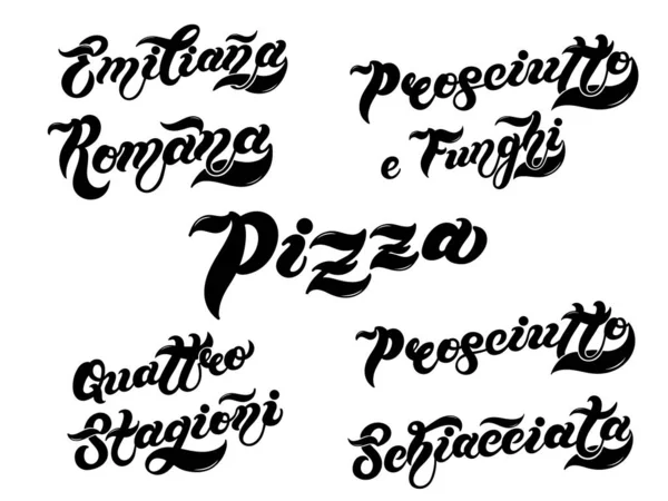 Pizza Názvy Typu Pizza Italštině Ručně Kreslené Písmo Ilustrace Ideální — Stockový vektor