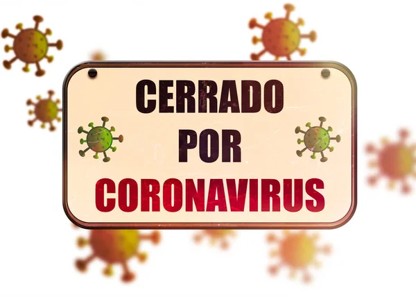 Märke Med Texten Spanska Cerrado Por Coronavirus — Stockfoto