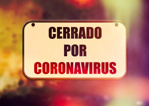 Odznaka Tekstem Języku Hiszpańskim Cerrado Por Coronavirus — Zdjęcie stockowe