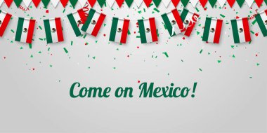 Come on Mexico Background with national flags. clipart