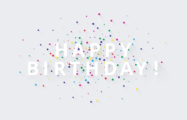 White Happy Birthday paper card with colorful confetti. — Stock Vector