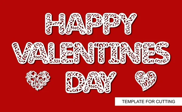 Слова Щасливий День Святого Валентина Серця Шаблон Лазерного Різання Різьблення — стоковий вектор