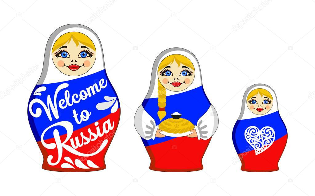 Set of Nesting dolls. Inscription Welcome to Russia, bread and salt, heart. Russian traditional toy. Babushka or matryoshka. Symbol for card and invitation. Colors of the Russian flag. Vector.